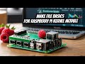 Simplified Makefile for Raspberry Pi Kernel Module | Step-by-Step Guide