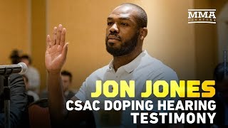 Jon Jones Defense Testimony at CSAC Doping Hearing - MMA Fighting