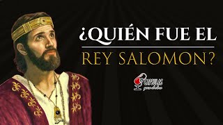 ¿Quién fue el Rey Salomón? - Y La Construcción del Templo | Personajes Bíblicos