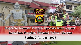 Kapolres Gianyar Pimpin Upacara Korp Raport Kenaikan Pangkat Personel Polres Gianyar