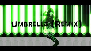 || MMD || Umbrella (Remix) || MOTION DL! || LIMIT BEFORE 24/08/17