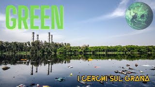 I Cerchi sul Grana - Green (Official Video)