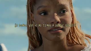 Halle Bailey - Part Of Your World (Reprise II) (From "The Little Mermaid) | Sub Español