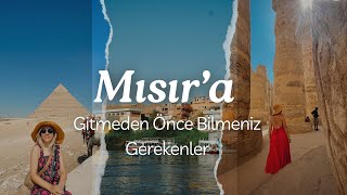 Mısır'a Gitmeden Önce Bilmeniz Gerekenler