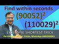 Squaring 5 and 6 Digit Numbers II Exclusive Trick