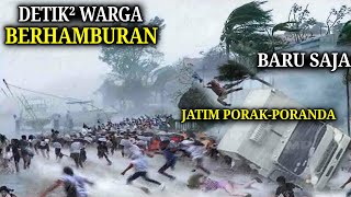 BARU SAJA detik² Badai Dahsyat Hantam Jawa Timur!! Warga Histeris! Rumah Ambruk! Bencana Hari ini
