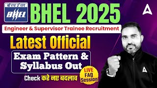 BHEL 2025 | Engineer \u0026 Supervisor Trainee | Exam Pattern \u0026 Syllabus | LIVE FAQ | By RK Sir