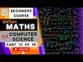 🔴 Magnitude of a 3D Vector • Vectors • Maths for Computer Science • Learn Mathematics • (Pt. 10)