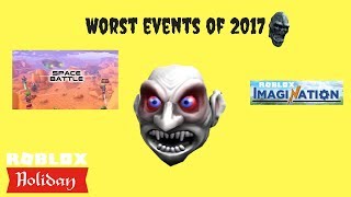 Worst Events Of 2017 Roblox