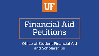 UF Financial Aid Petitions