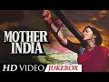 Sunil Dutt, Nargis, Raaj Kumar, Rajendra - Mother India - 1957 Super Hit Video Songs - JukeBox - HD