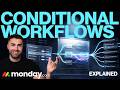 Conditional Workflows Explained In Monday.com | 2026