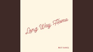 Long Way Home