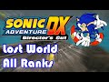 (Better SADX) Sonic Adventure DX - Lost World All Ranks (Sonic) HD