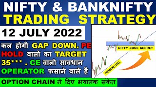 NIFTY AND BANK NIFTY TOMORROW PREDICTION | OPTIONS FOR TOMORROW |  12 JULY OPTION CHAIN STRATEGY |