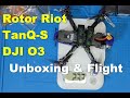 TANQ-S Unboxing & maiden flight / Rookie / Rotorriot 3.5inch FPV 드론