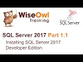 SQL Server 2017 Part 1.1 - Installing SQL Server 2017 Developer Edition