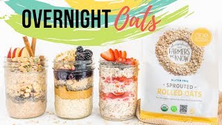 Overnight Oats—3 Ways!