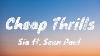 Sia ft. Sean Paul- Cheap thrills (lyrics)