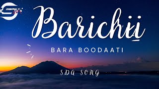 SDA Afaan oromo song|Barichii bara boodaati| Nairobi choir