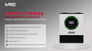 SAKO SUNPOLO 8.2KW/11KW Hybrid Solar Inverter Introduction.