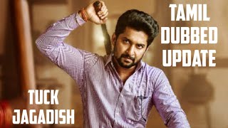 tuck jagadish tamil dubbed release update/Nani/mr ideas