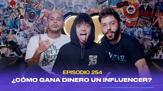Ep. 254 - ¿Cómo gana dinero un influencer? (feat. Santi Perez)