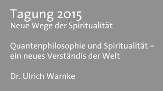 Vortrag: Quantenphilosophie und Spiritualität - VIA MUNDI