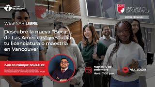 DESCUBRE LA NUEVA “BECA DE LAS AMÉRICAS” Y ESTUDIA TU LICENCIATURA O MAESTRÍA EN VANCOUVER”