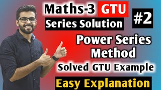 Power Series Method | Maths-3 GTU Example | Series Solution of Differential Equation in Hindi | #2