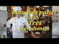 MASSA DE PASTEL SÓ COM TRÊS INGREDIENTES. rápido e fácil receita