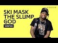 Ski Mask The Slump God "Faucet Failure" Lyrics & Meaning | Verified