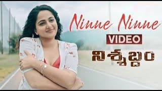 Ninne Ninne Full Video Song | Nishabdham Telugu Movie Songs |  Anushka |