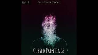 CSP - Ep117 Cursed Paintings