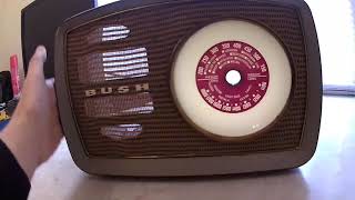 Bush Valve Radio 1957 Part 1 of 2