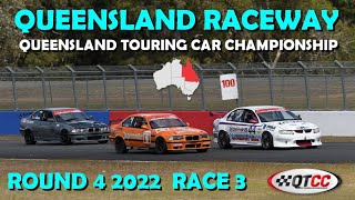 Queensland Touring Car Championship ~ QTCC Round 4 2022  ~ Queensland Raceway ~ Race 3 Highlights.