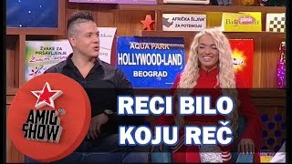 Reci Bilo Koju Reč - E39 - Ami G Show S10