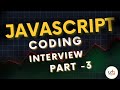 JavaScript interview questions coding | JavaScript coding interview | JavaScript interview questions