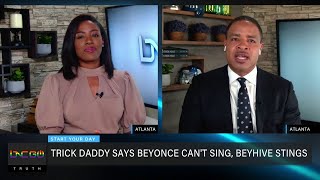 Beyhive Reacts to Trick Daddy's Comments About Beyoncé