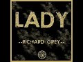 Richard Grey - Lady (Original Mix)