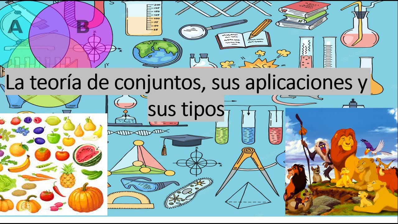 Introducción A La Teoría De Conjuntos, Sus Tipos Y Utilidad En La Vida ...