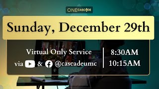 Sunday Worship Service 12-29-24 (10:15am Service) | Virtual