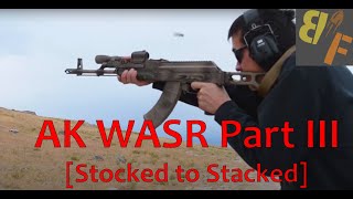 AK WASR Part III (1300 rounds)