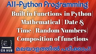 Built in Functions in Python|Mathematical | Date & Time | Random Numbers|Composition of functions