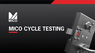 MICO Cycle Testing