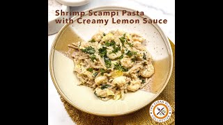 Shrimp Scampi Pasta with Creamy Lemon Sauce - The Clean Plate Collective