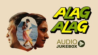 Alag Alag | All Songs | Audio Jukebox | R.D. Burman | Rajesh Khanna, Tina Munim | Shakti Samanta