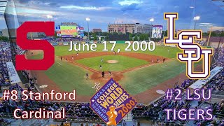 6/17/00 - College World Series Championship - #8 Stanford vs #2 LSU