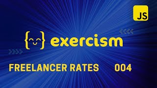 JavaScript | Exercism | Freelancer Rates - 004