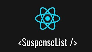 First Look at React Suspense List